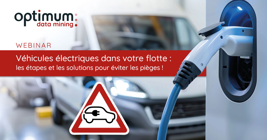 Webinar : Véhicules électriques dans votre flotte / les étapes et les solutions pour éviter les pièges !​