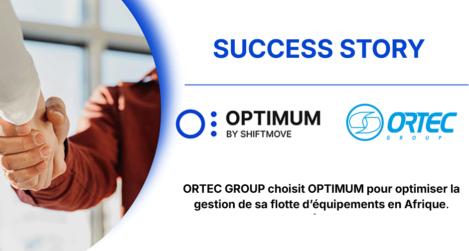 SUCCESS STORY : ORTEC Group choisit OPTIMUM pour optimiser la gestion de ses équipements en Afrique !